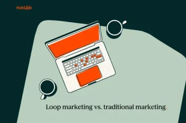 Loop Marketing vs traditional marketing 1 20260401 6140705.webp.webp
